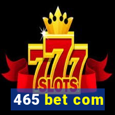 465 bet com